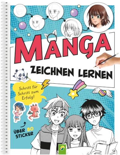 Manga Zeichnen lernen I Schritt-für-Schritt-Anleitung: Manga Zeichnen inkl. Kawaii-Techniken & 80 Sticker