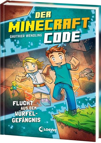 Der Minecraft Code (Band 1) - Flucht aus dem Würfel-Gefängnis: Schaffst du es, dem Hacker zu entkommen? - Ein spannendes Abenteuer zum Miträtseln und Kombinieren für Kinder ab 8 Jahren