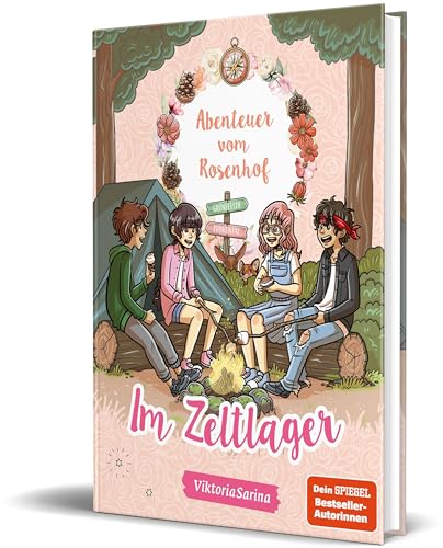 Abenteuer vom Rosenhof. Im Zeltlager: von ViktoriaSarina