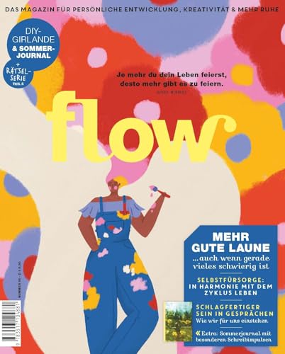 Flow Nummer 99 (5/2026): Das Magazin für persönliche Entwicklung, Kreativität & mehr Ruhe