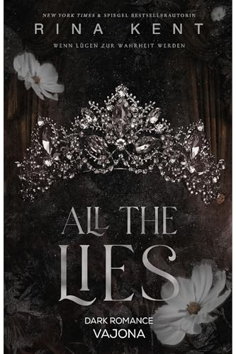 All The Lies: Wenn Lügen zur Wahrheit werden