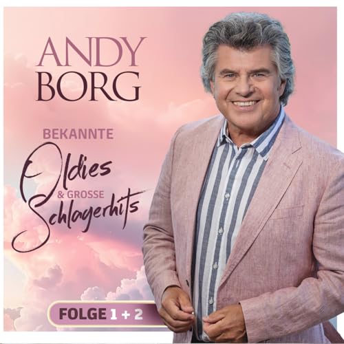Andy Borg - Bekannte Oldies & große Schlagerhits - Folge 1+2