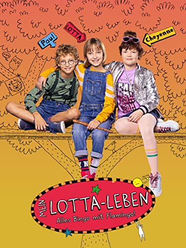 Mein Lotta-Leben - Alles Bingo mit Flamingo!
