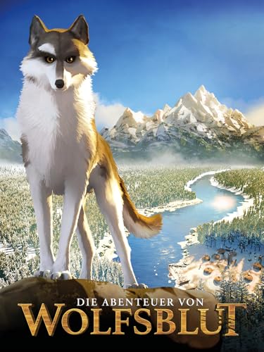 Die Abenteuer von Wolfsblut