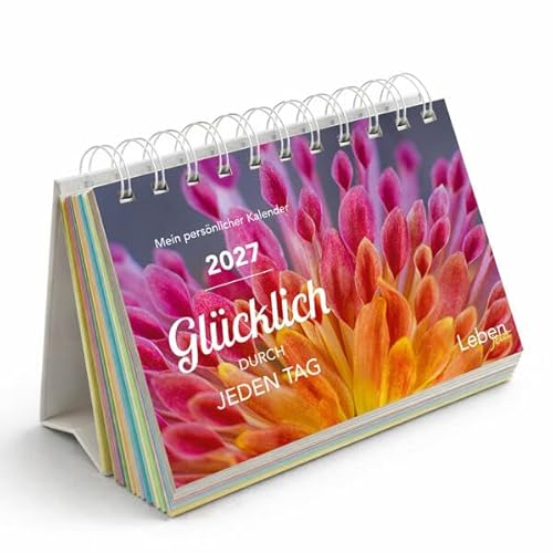 Glücklich durch jeden Tag 2027: Mein persönlicher Kalender