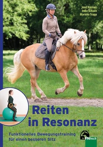Reiten in Resonanz: Funktionelles Bewegungstraining für einen besseren Sitz