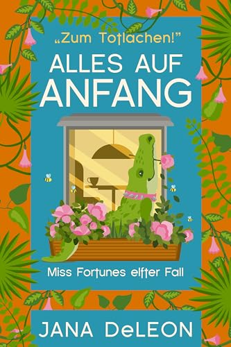 Alles auf Anfang (Ein Miss-Fortune-Krimi 11)
