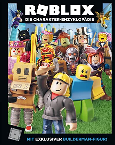 Roblox – Die Charakter-Enzyklopädie: mit exklusiver Builderman-Figur
