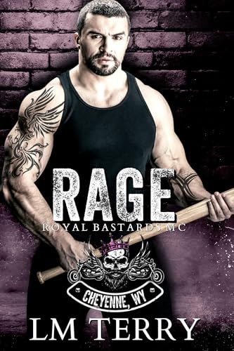 Rage (Royal Bastards MC: Cheyenne, WY Book 1) (English Edition)