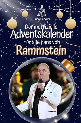 Der inoffizielle Adventskalender für alle Fans von Rammstein