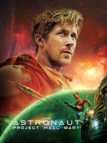 Der Astronaut – Project Hail Mary