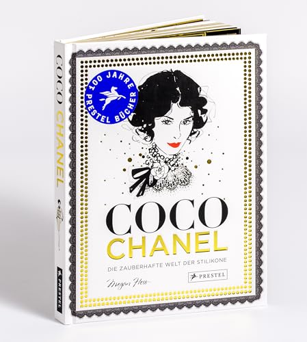 Coco Chanel: Die zauberhafte Welt der Stilikone (Sonderausgabe) (Bewegte Leben aus der Modewelt, Band 1)