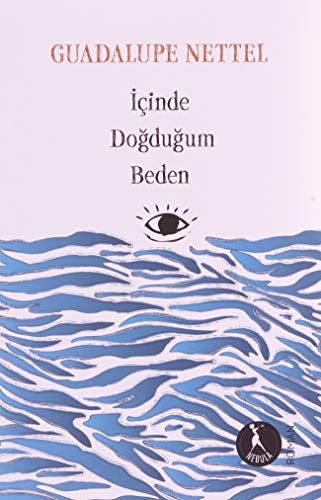 İçinde Doğduğum Beden