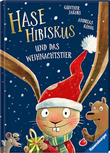 Hase Hibiskus und das Weihnachtstier, Weihnachtsbuch, Buch für Kinder ab 3 Jahre