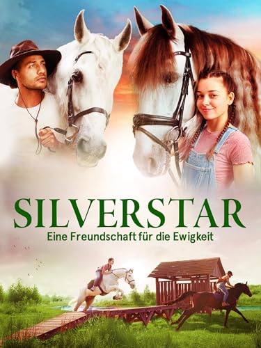 Silverstar: Eine Freundschaft für die Ewigkeit