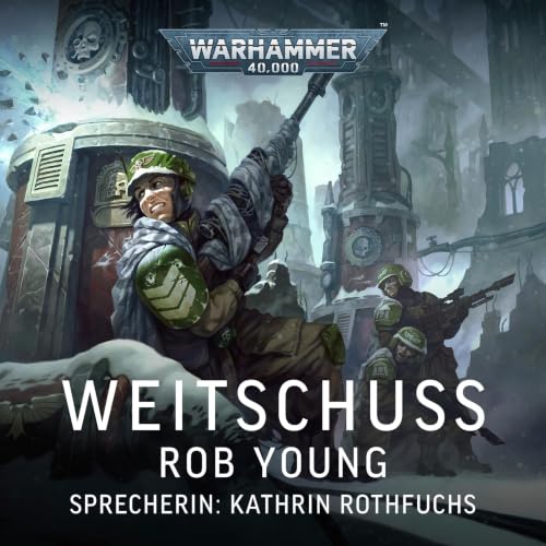 Warhammer 40.000: Weitschuss
