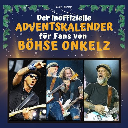 Der inoffizielle Adventskalender für Fans von Böhse Onkelz