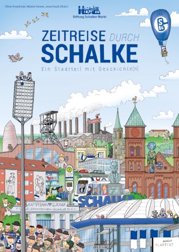 Zeitreise durch Schalke: Ein Stadtteil mit Geschichte(n)