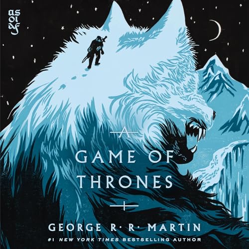 A Game of Thrones: A Song of Ice and Fire, Book 1