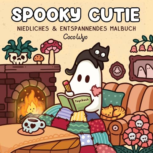 Spooky Cutie: Malbuch für Erwachsene, Teenager und Kinder (Cozy Spaces Coloring) (Cozy Malbücher, Band 9)