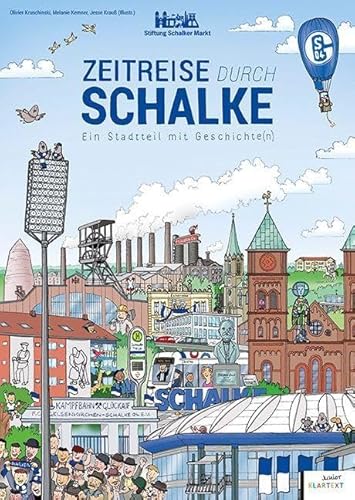 Zeitreise durch Schalke: Ein Stadtteil mit Geschichte(n)