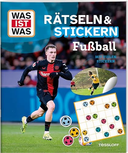 WAS IST WAS Rätseln und Stickern: Fußball | bunter Rätselmix | viele Sticker zum Lösen der Aufgaben | Ab 8 Jahren (WAS IST WAS Rätselhefte)