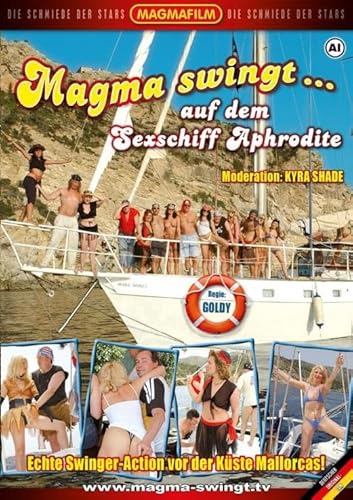 MAGMA swingt... - Auf dem Schiff Aphrodite [Magmafilm] Das Original ! - by Kyra Shade