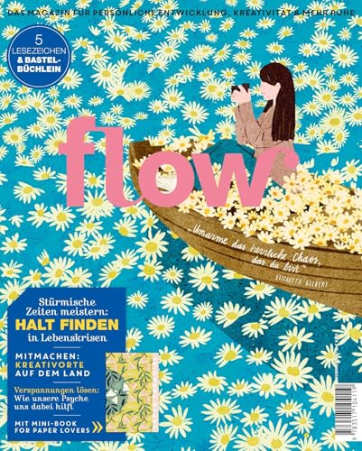 Flow Nummer 89 (3/2025): Das Magazin für persönliche Entwicklung, Kreativität & mehr Ruhe