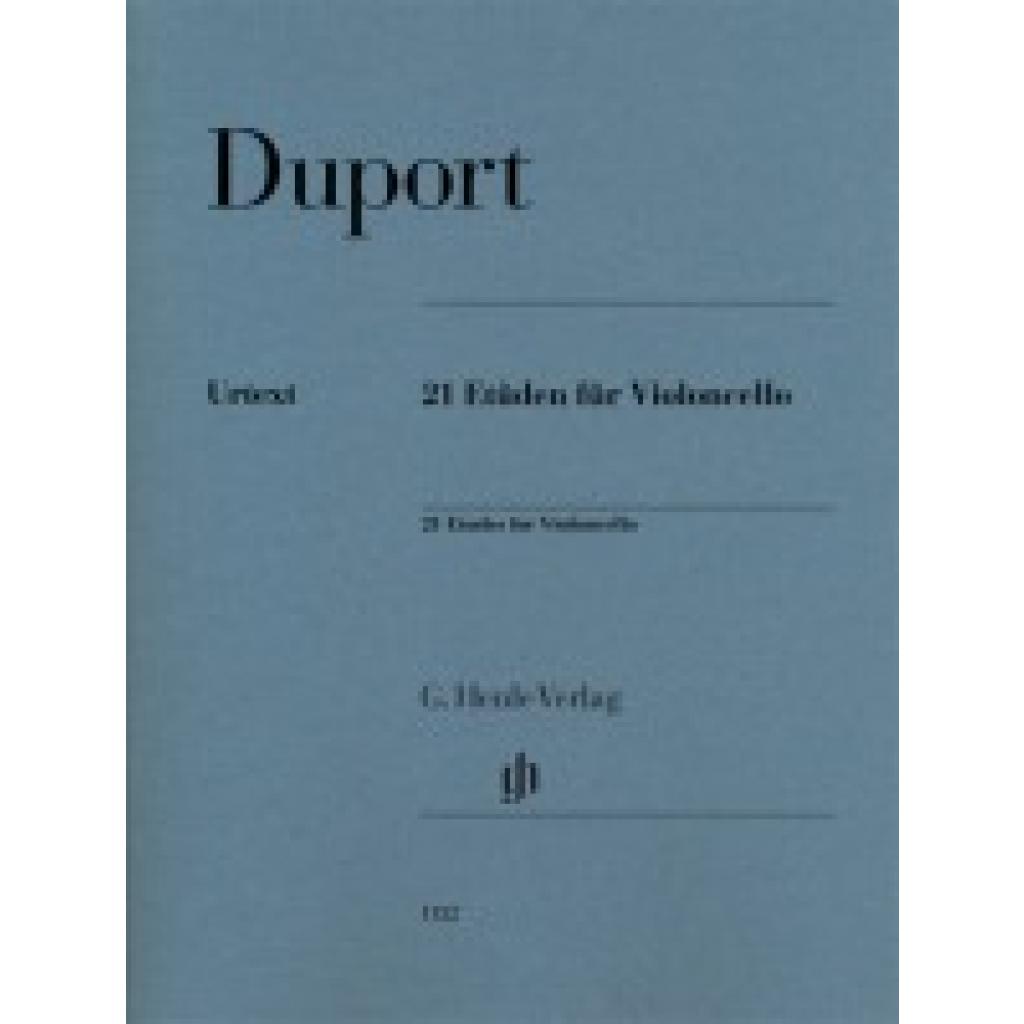 Duport, Jean-Louis: Duport, Jean-Louis - 21 Etüden für Violoncello