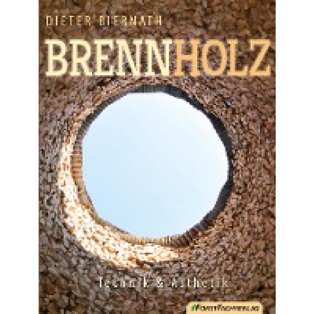 Biernath, Dieter: Brennholz