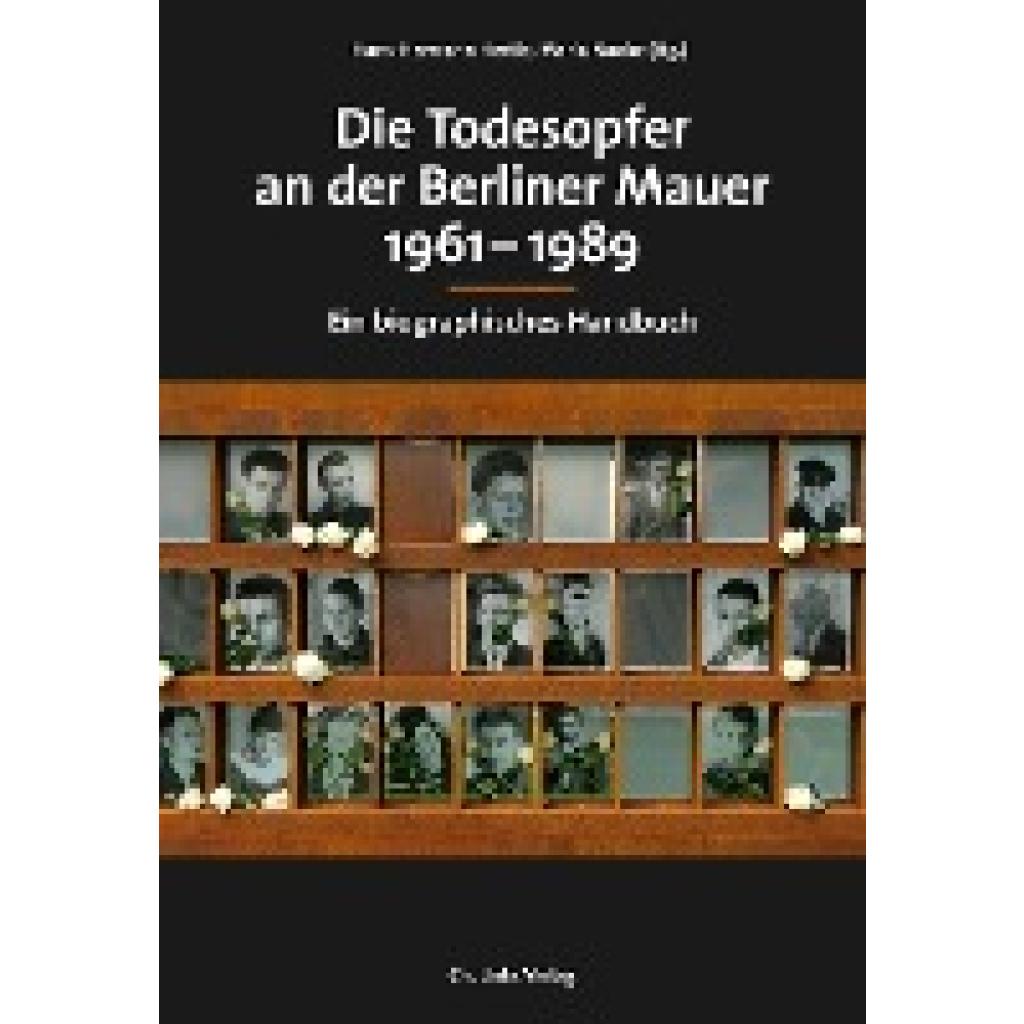 Die Todesopfer an der Berliner Mauer 1961-1989