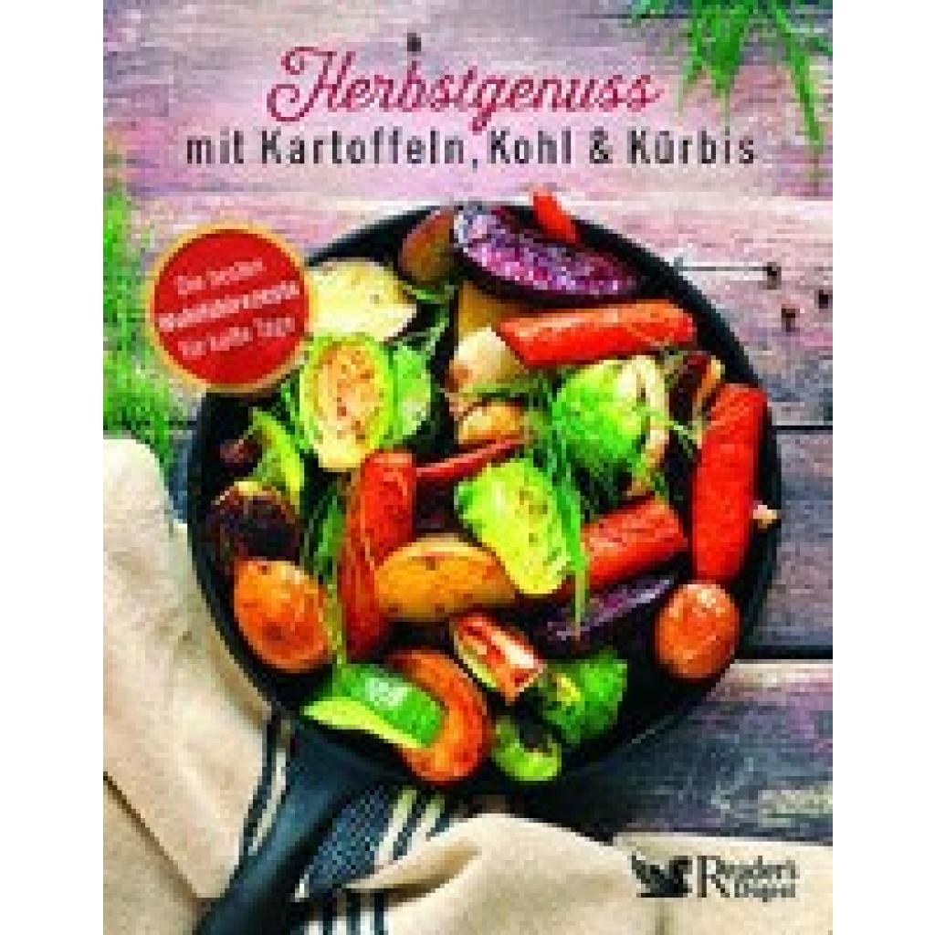 Reader's Digest Deutschland, Schweiz: Herbstgenuss mit Kartoffeln, Kohl & Kürbis
