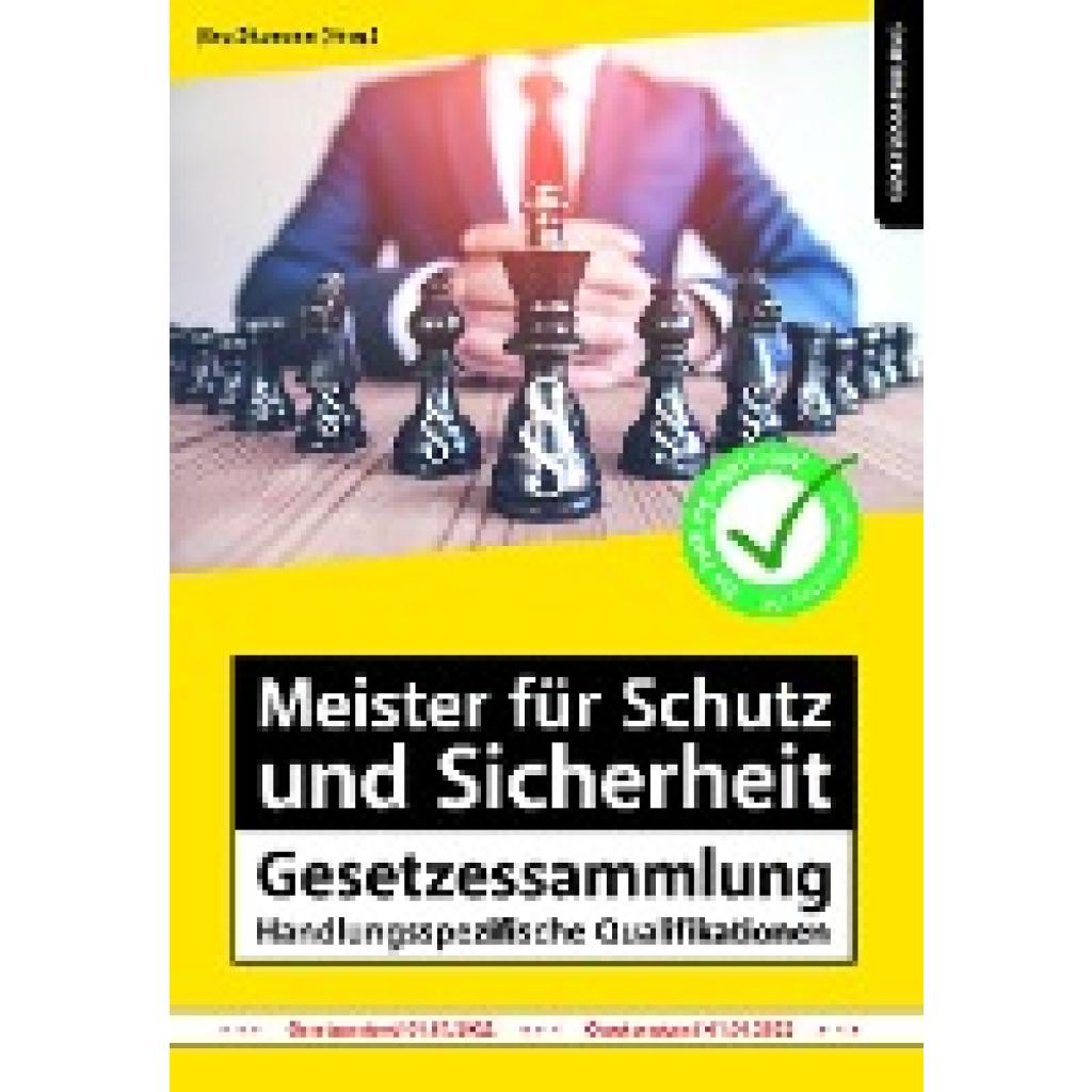 Meister für Schutz und Sicherheit Gesetzessammlung - Handlungsspezifische Qualifikationen