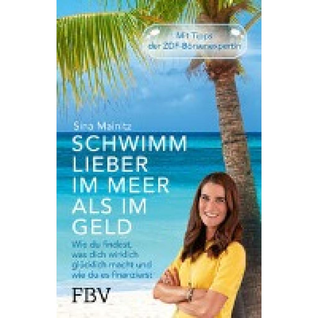 Mainitz, Sina: Schwimm lieber im Meer als im Geld