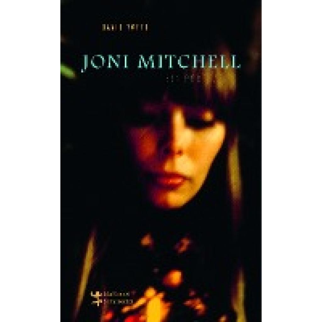 Yaffe, David: Joni Mitchell - Ein Porträt