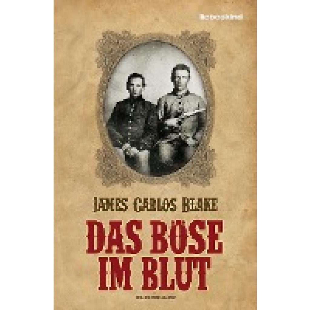 Blake, James Carlos: Das Böse im Blut