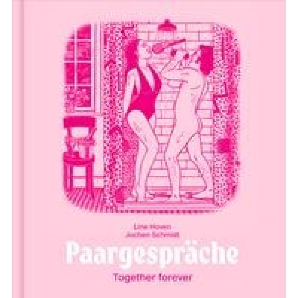 Schmidt, Jochen: Paargespräche - Together forever