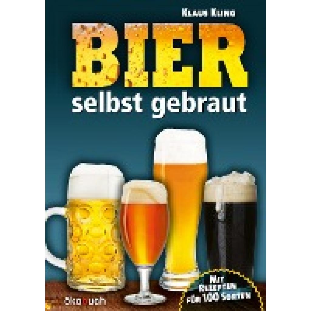 Kling, Klaus: Bier selbst gebraut