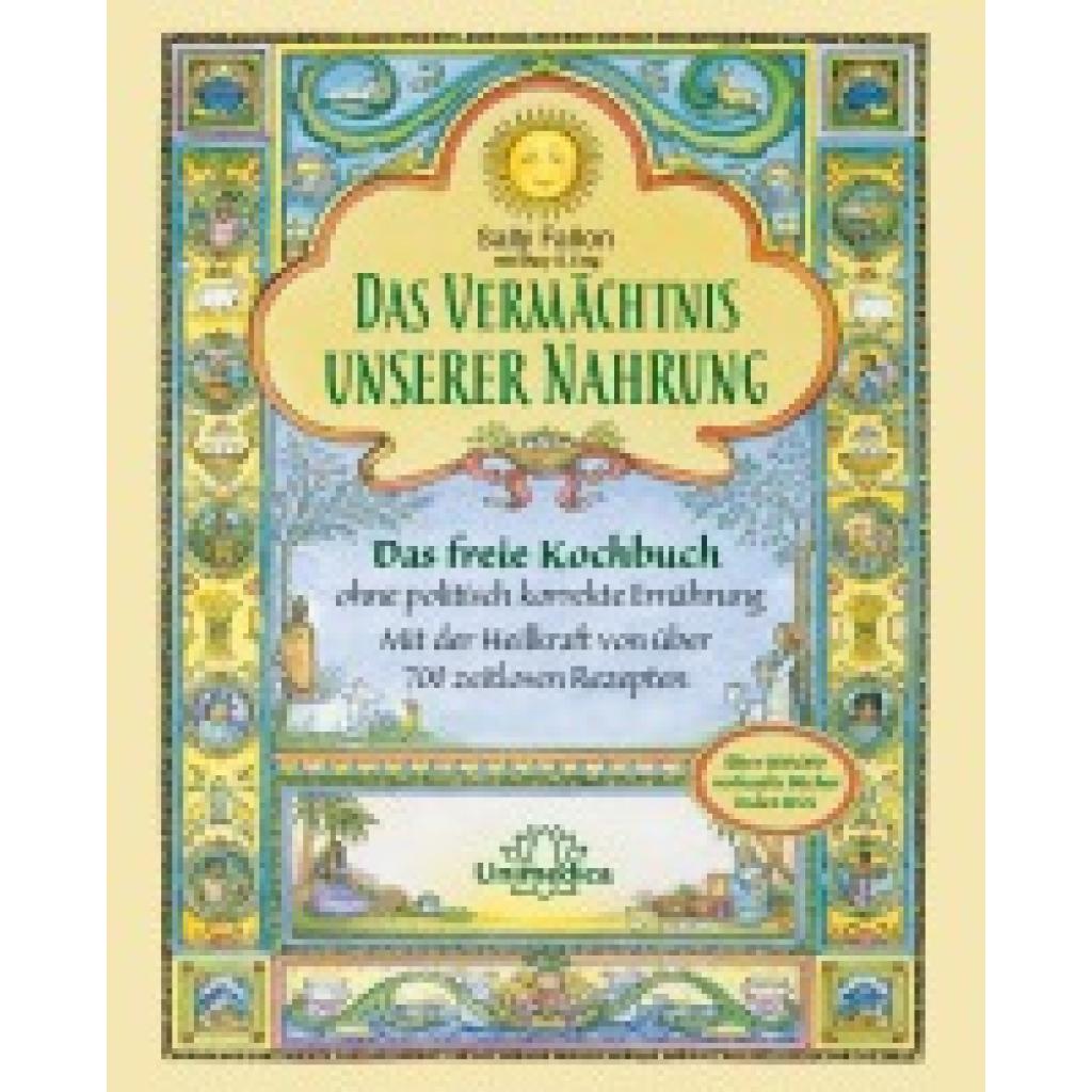 Fallon, Sally: Das Vermächtnis unserer Nahrung