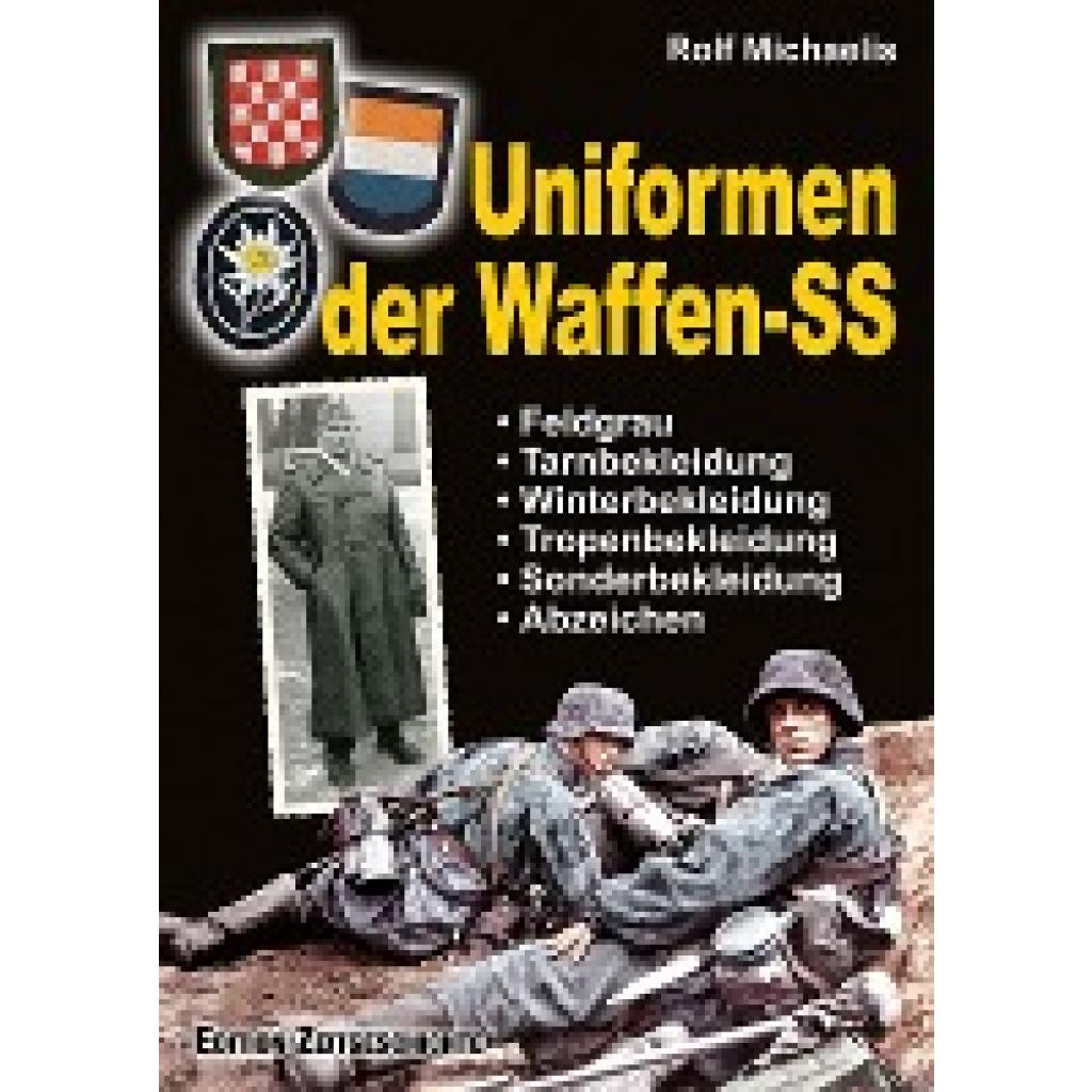 Michaelis, Rolf: Uniformen der Waffen-SS