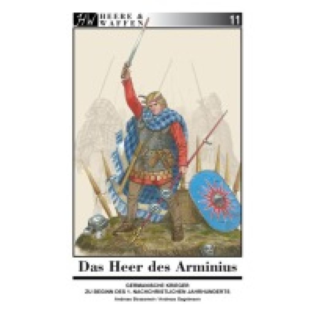 Strassmeir, Andreas: Das Heer des Arminius