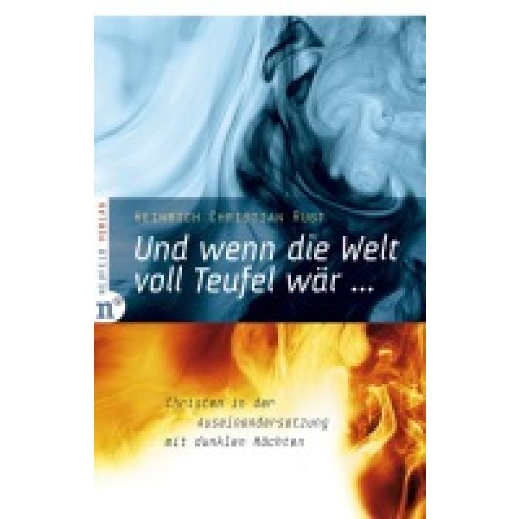 Rust, Heinrich Christian: Und wenn die Welt voll Teufel wär ...