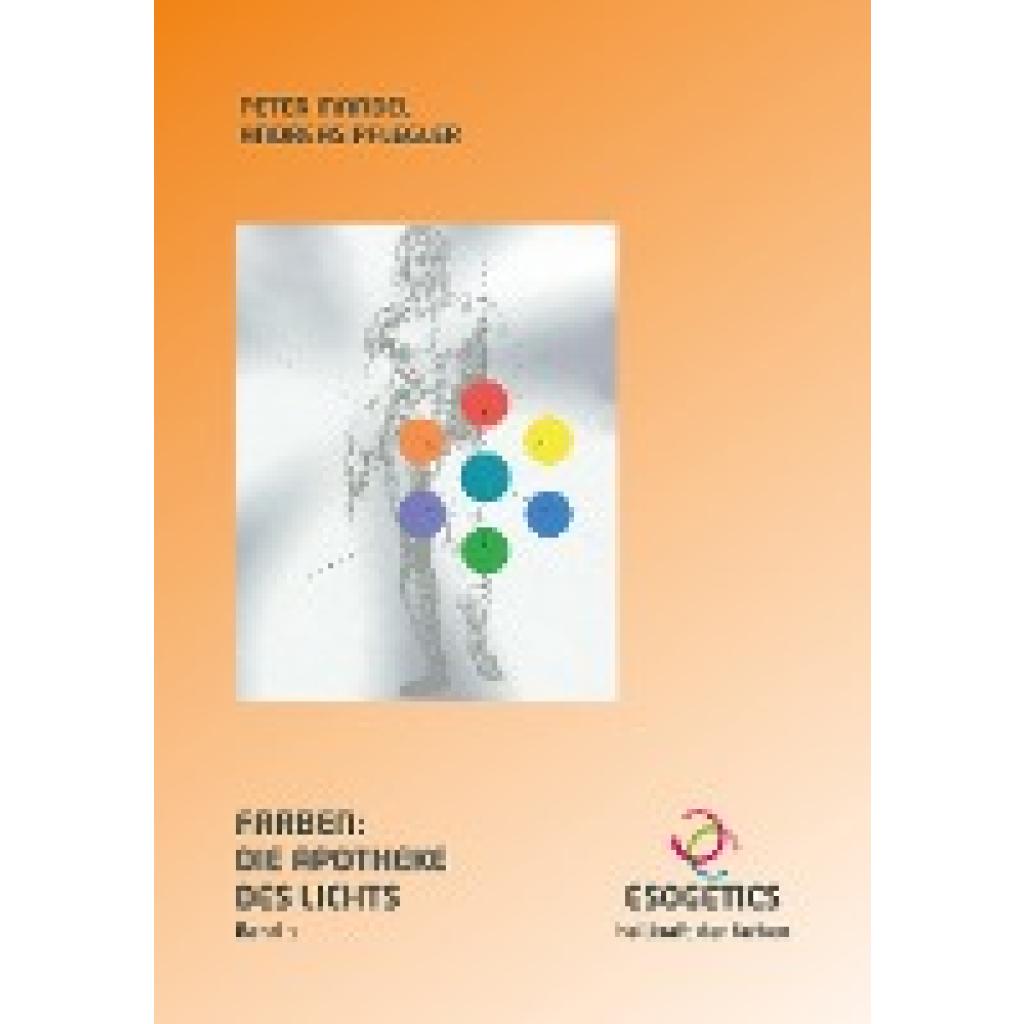 Mandel, Peter: Farben: Die Apotheke des Lichts 1