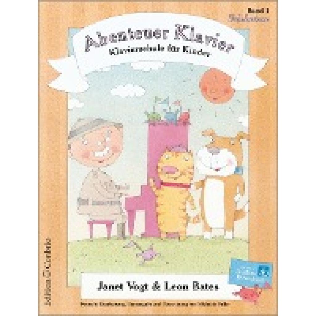 Bates, Leon: Abenteuer Klavier, Erlebnisse (1. Hauptband)