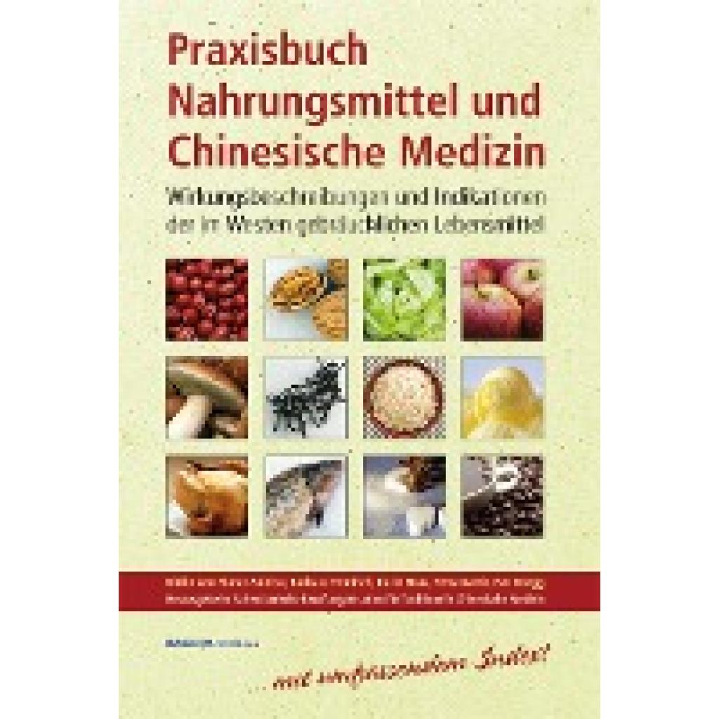 von Blarer Zalokar, Ulrike: Praxisbuch Nahrungsmittel und Chinesische Medizin