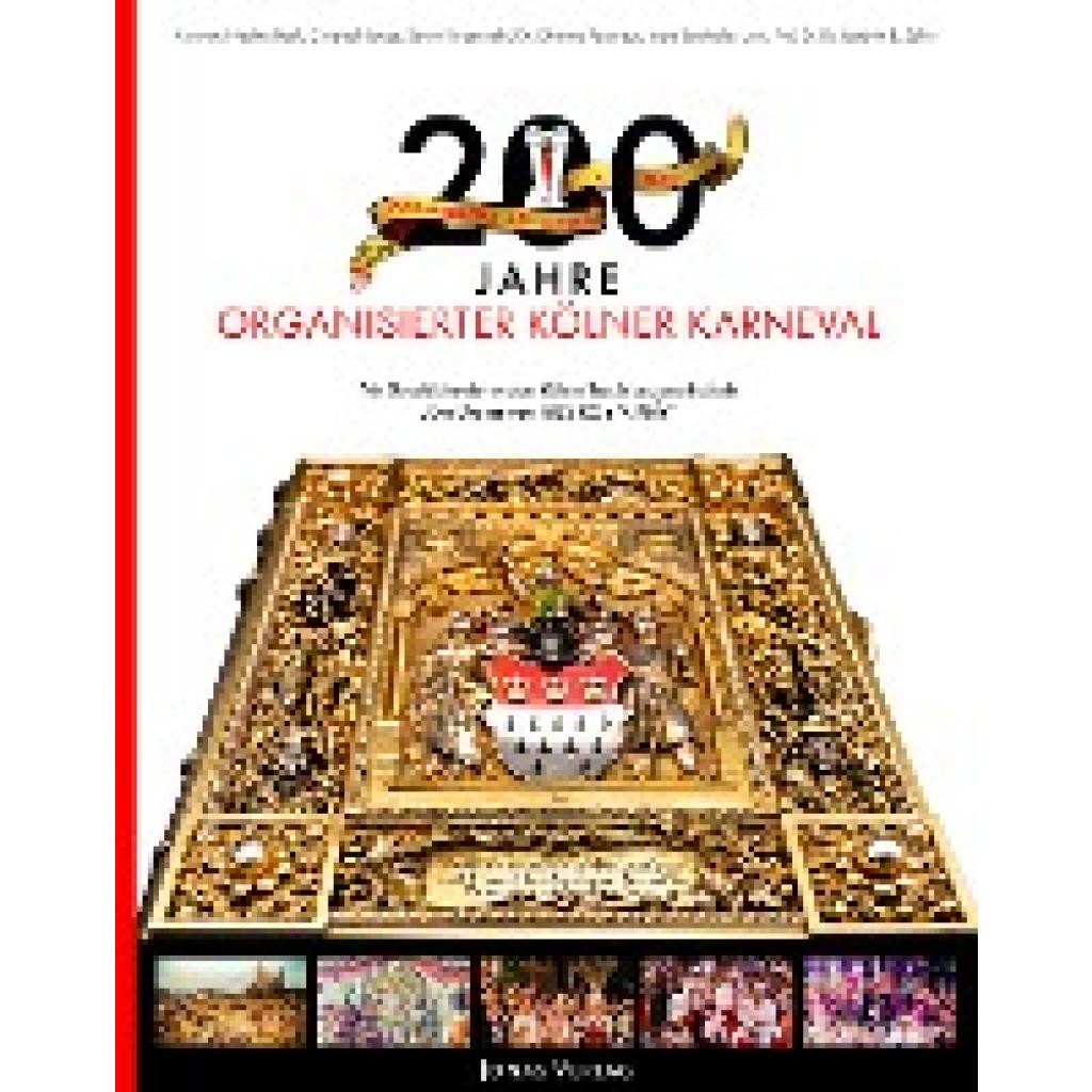 200 Jahre organisierter Kölner Karneval