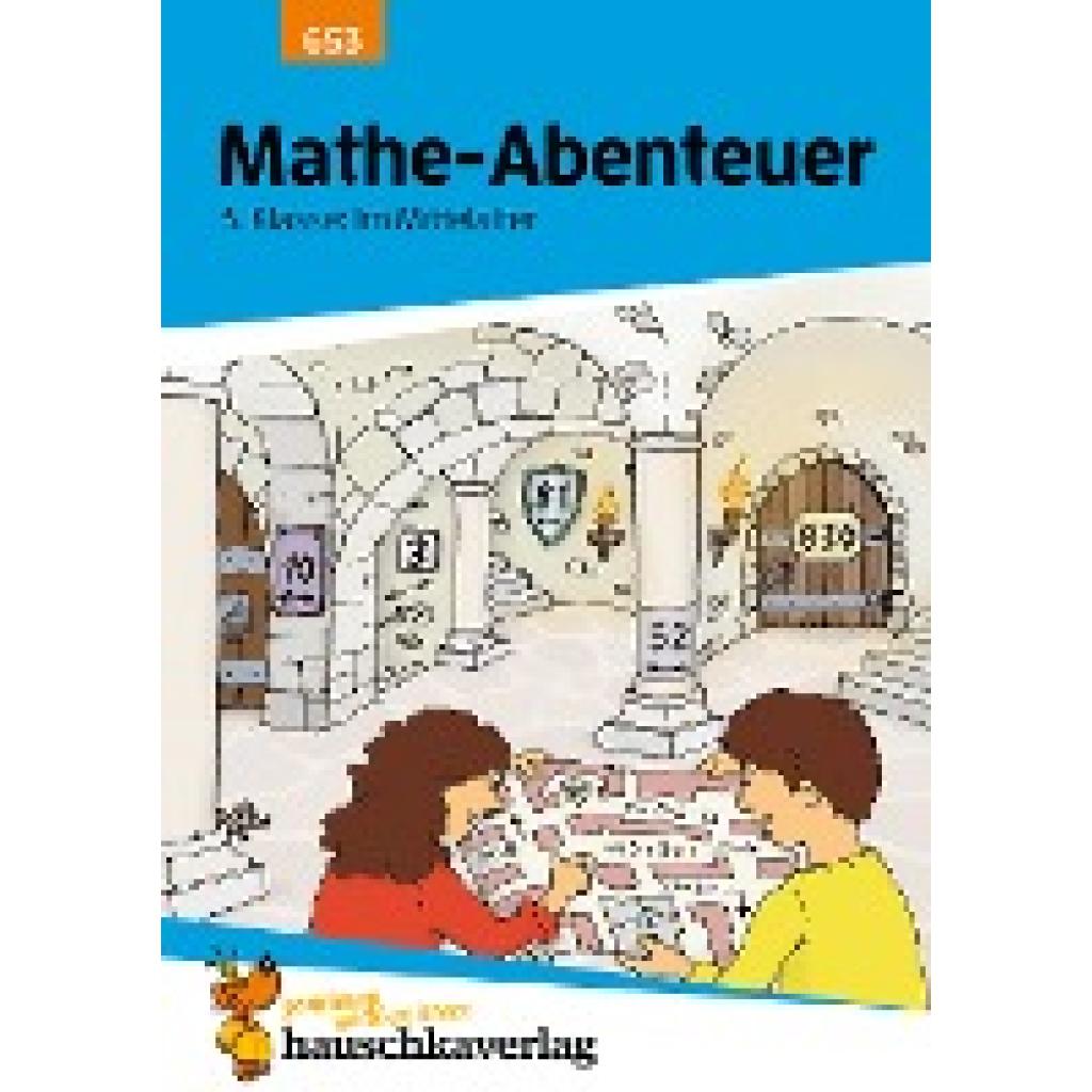 Hauschka, Brigitte: Mathe-Abenteuer: Im Mittelalter - 3. Klasse