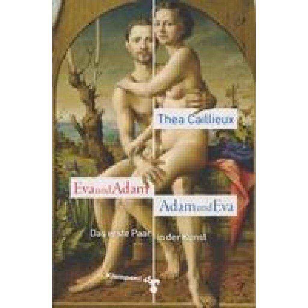 Caillieux, Thea: Eva und Adam - Adam und Eva