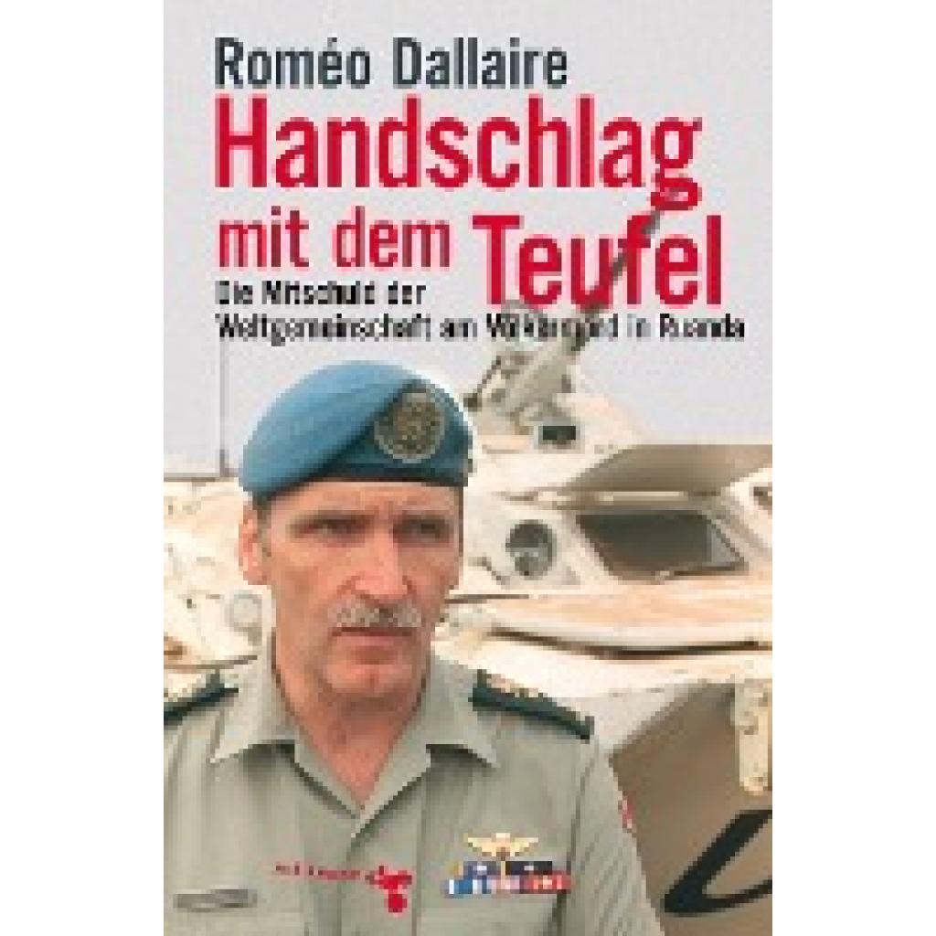 Dallaire, Roméo: Handschlag mit dem Teufel
