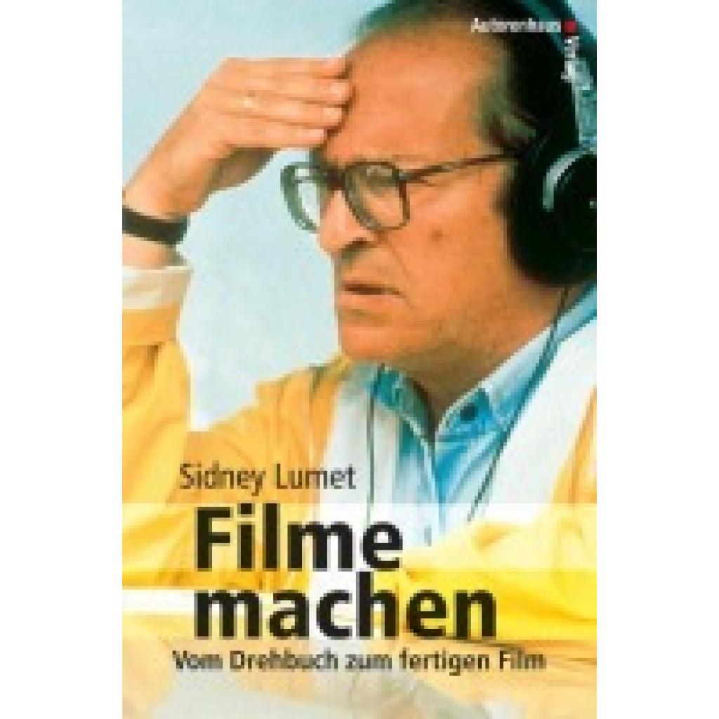 Lumet, Sidney: Filme machen
